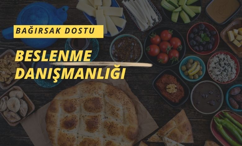 Bağırsak Dostu Beslenme Danışmanlığı