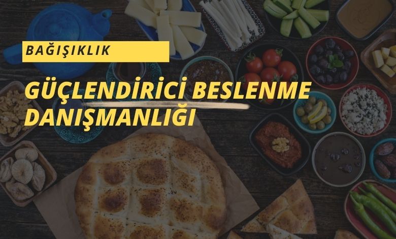Bağışıklık Güçlendirici Beslenme Danışmanlığı
